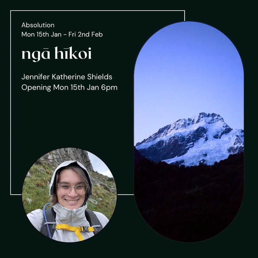 ngā hīkoi, open Mon 15th Jan - Fri 2nd Feb